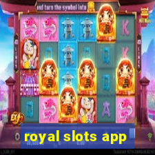 royal slots app